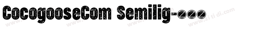 CocogooseCom Semilig字体转换